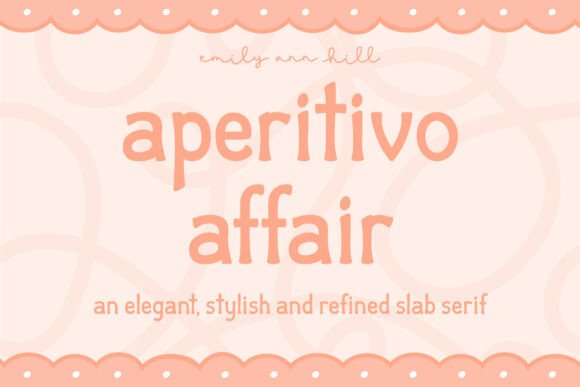 Aperitivo Affair: A Slab Serif Typeface with Editorial Elegance